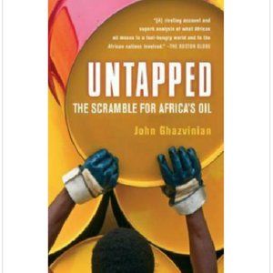 Untapped: The Scramble for Africa's Oil by John Ghazvinian Paperback Like New
